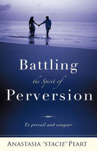 Cover image for Battling the Spirit of Perversion