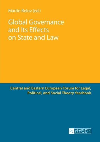 Cover image for Global Governance and Its Effects on State and Law