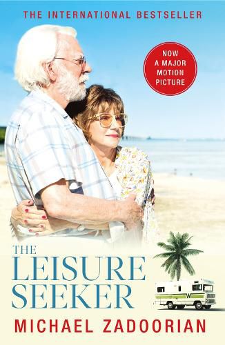 Cover image for The Leisure Seeker: Read the Book That Inspired the Movie