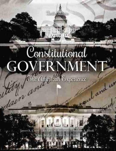 Constitutional Government: The American Experience