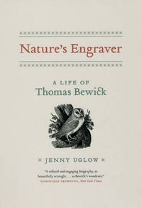 Cover image for Nature's Engraver: A Life of Thomas Bewick