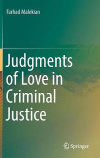 Cover image for Judgments of Love in Criminal Justice