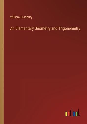 Cover image for An Elementary Geometry and Trigonometry