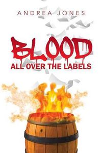 Cover image for Blood All Over The Labels