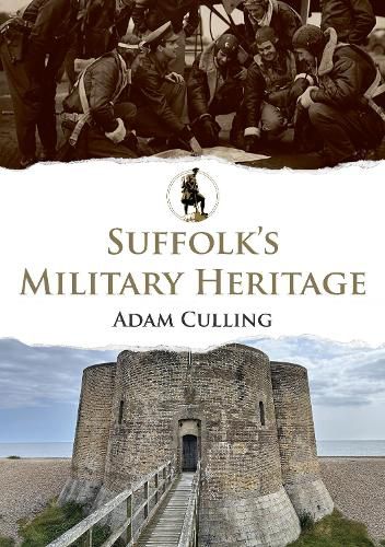 Cover image for Suffolk's Military Heritage