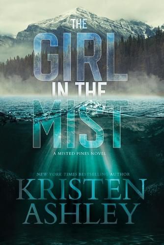 Cover image for The Girl in the Mist: A Misted Pines Novel