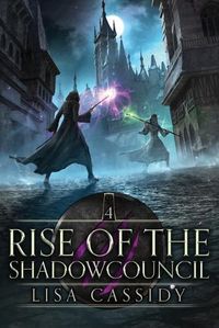 Cover image for Rise of the Shadowcouncil