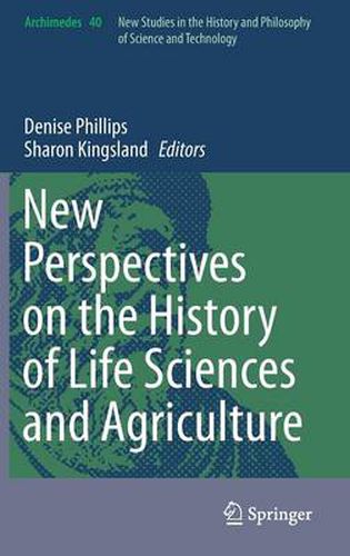 Cover image for New Perspectives on the History of Life Sciences and Agriculture