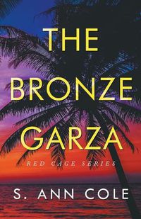 Cover image for The Bronze Garza