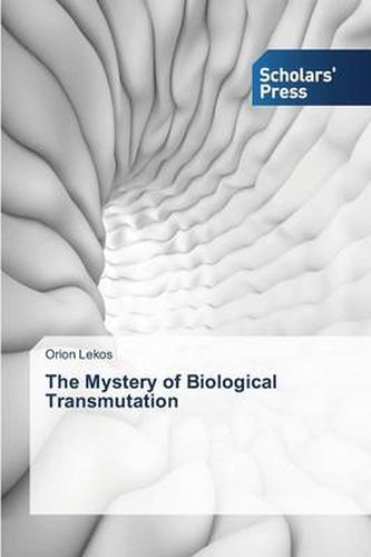 Cover image for The Mystery of Biological Transmutation