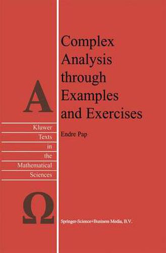 Cover image for Complex Analysis through Examples and Exercises