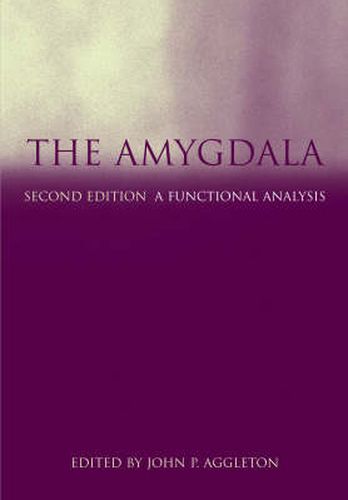 Cover image for The Amygdala: A Functional Analysis