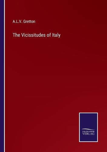 Cover image for The Vicissitudes of Italy