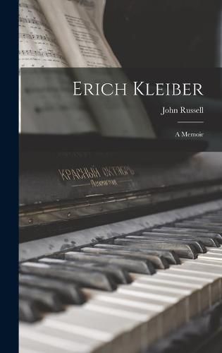 Cover image for Erich Kleiber: a Memoir