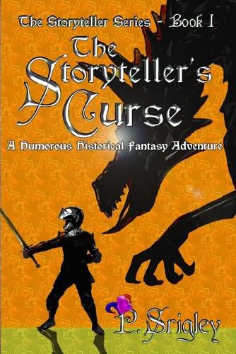 Cover image for The Storyteller's Curse: A Humorous Historical Fantasy Adventure