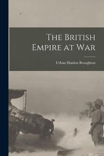 The British Empire at War