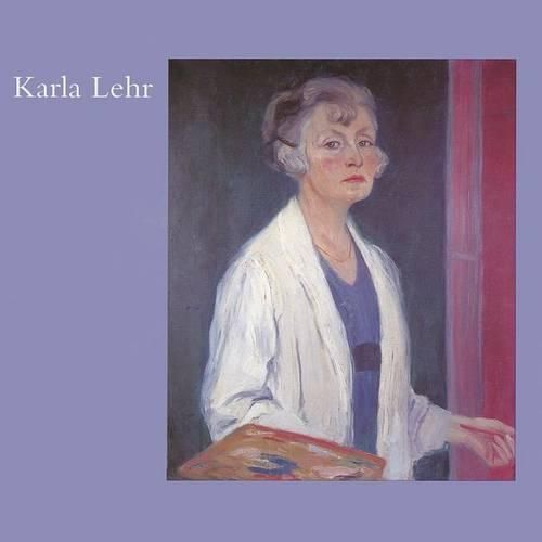 Cover image for Das Malweib Karla Lehr (1874 Bis 1958?): Eine Vergessene Malerin