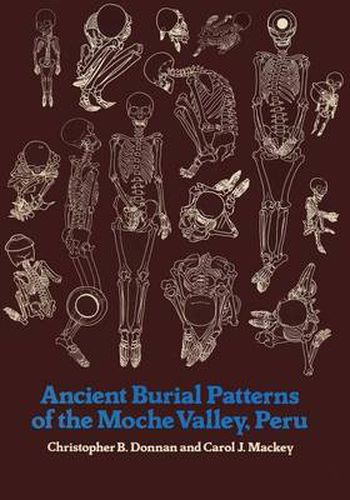 Cover image for Ancient Burial Patterns of the Moche Valley, Peru