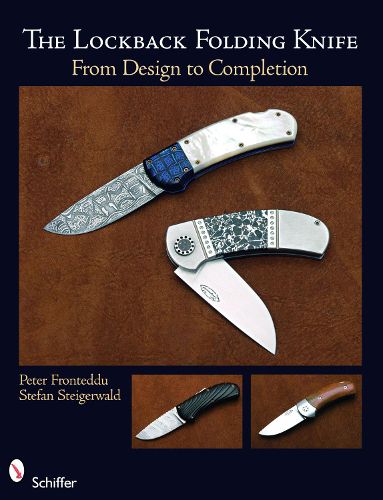 Cover image for The Back Lock Folding Knife: From First Design to Completed Folding