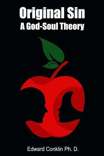 Cover image for Original Sin: A God-Soul Theory