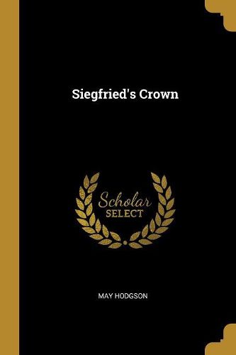 Cover image for Siegfried's Crown