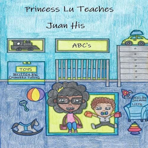 Cover image for Princess Lu Teaches Juan His ABC's