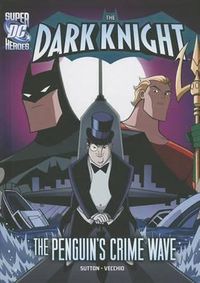 Cover image for The Dark Knight: Batman vs. the Penguin