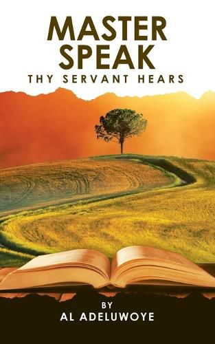 Cover image for Master Speak Thy Servant Hears