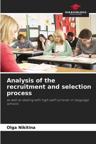 Cover image for Analysis of the recruitment and selection process