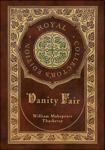 Cover image for Vanity Fair (Royal Collector's Edition) (Case Laminate Hardcover with Jacket)