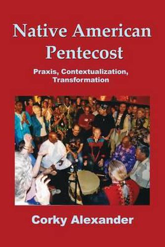 Cover image for Native American Pentecost: Praxis, Contextualization, Transformation