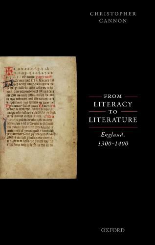 From Literacy to Literature: England, 1300-1400