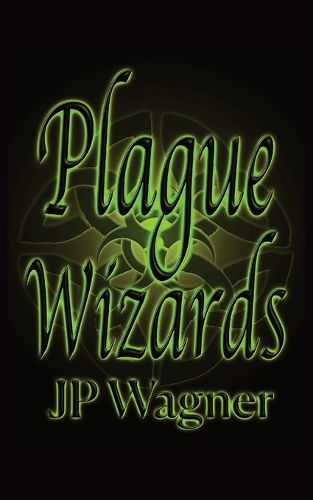 Cover image for Plague Wizards