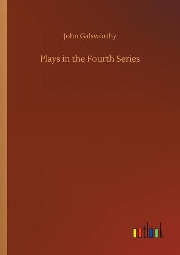 Cover image for Plays in the Fourth Series