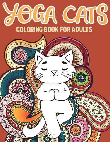 Cover image for Yoga Cat Coloring Book: Kitty Yoga Mandala And Zentangle Coloring Pages