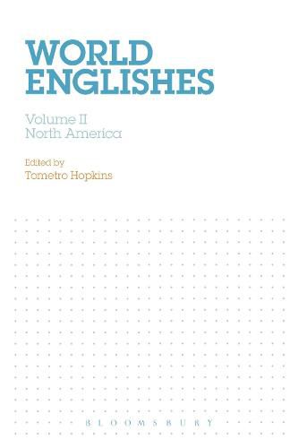 Cover image for World Englishes: Volume II: North America