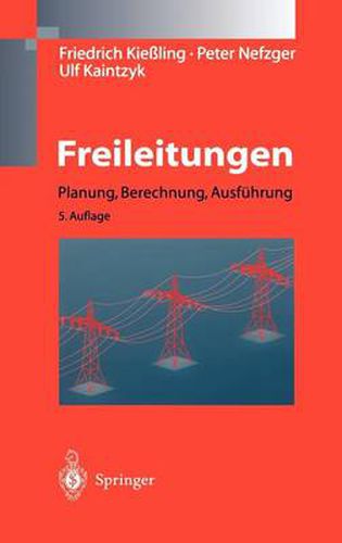 Cover image for Freileitungen: Planung, Berechnung, Ausfuhrung