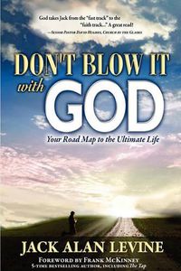 Cover image for Don't Blow It with God