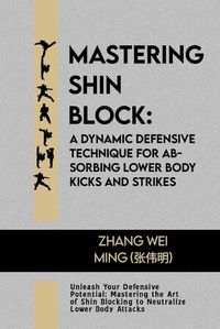 Cover image for Mastering Shin Block
