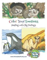 Cover image for Color Your Emotions: Dealing with Big Feelings