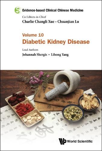 Cover image for Evidence-based Clinical Chinese Medicine - Volume 10: Diabetic Kidney Disease