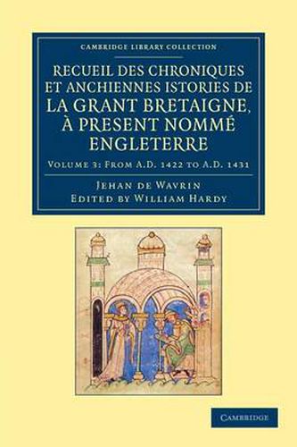 Cover image for Recueil des chroniques et anchiennes istories de la Grant Bretaigne, a present nomme Engleterre