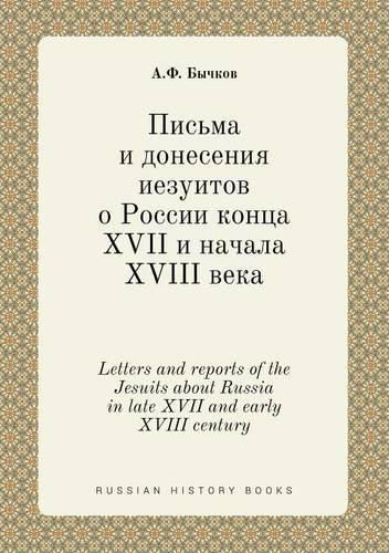 Cover image for Letters and reports of the Jesuits about Russia in late XVII and early XVIII century