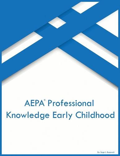 Cover image for AEPA Professional Knowledge Early Childhood