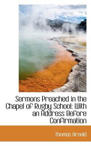 Cover image for Sermons Preached in the Chapel of Rugby School