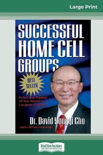 Cover image for Successful Home Cell Groups (16pt Large Print Edition)