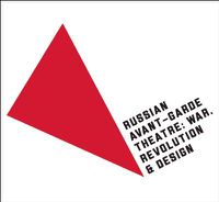 Cover image for Russian Avant-Garde Theatre: War, Revolution & Design
