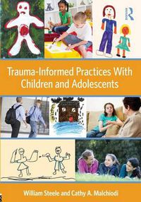Cover image for Trauma-Informed Practices With Children and Adolescents