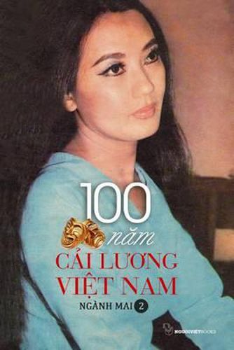 Cover image for 100 Nam Cai Luong Viet Nam - Quyen 2