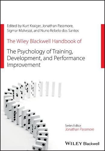 Cover image for The Wiley Blackwell Handbook of the Psychology of Training, Development, and Performance Improvement